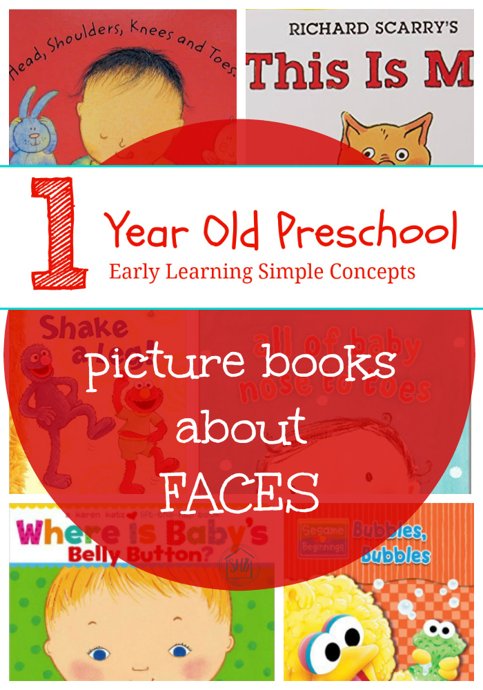 1 Year Old Preschool Week One - picture books about FACES