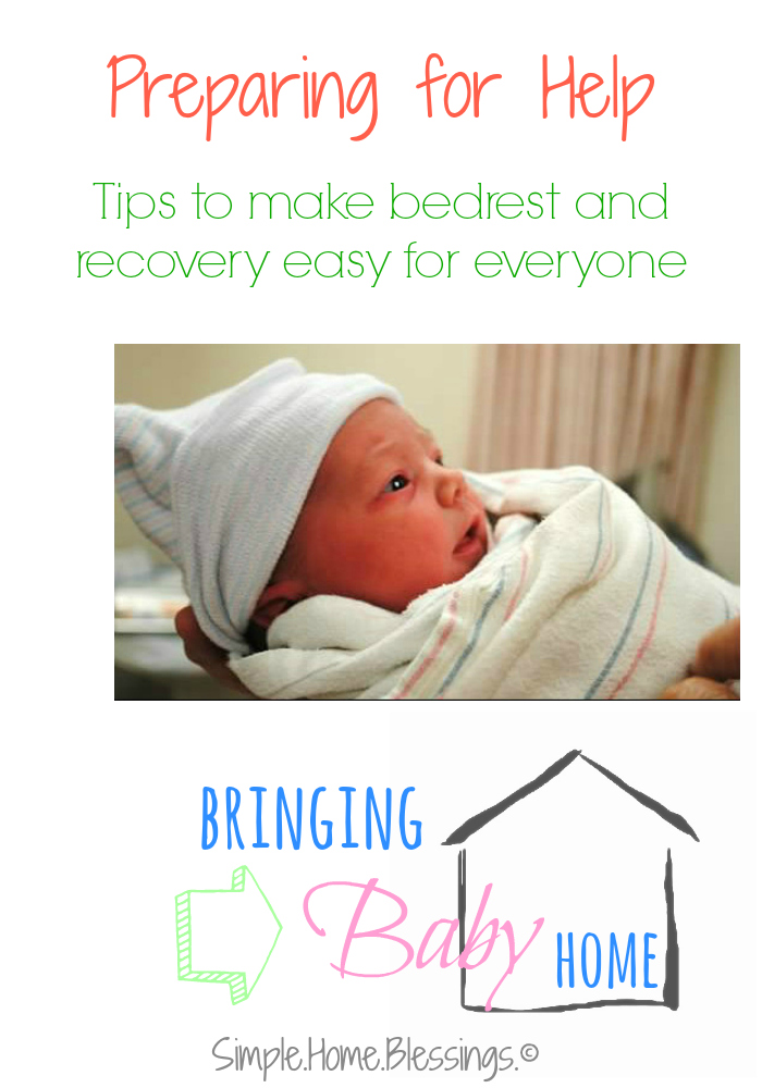 Preparing Your home for Help - Tips to make bedrest and recovery easy for everyone