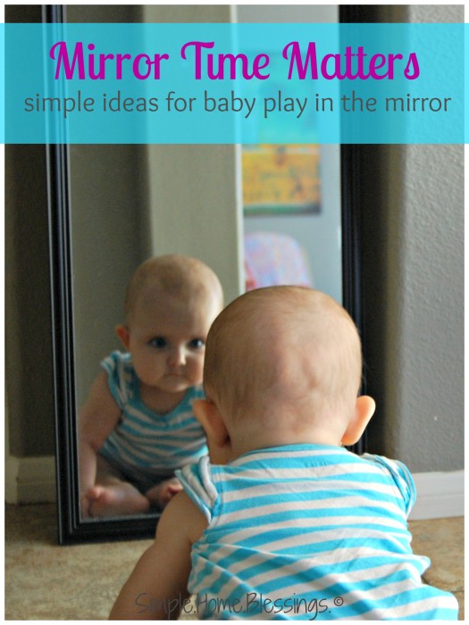 Simple ideas for baby play in the mirror