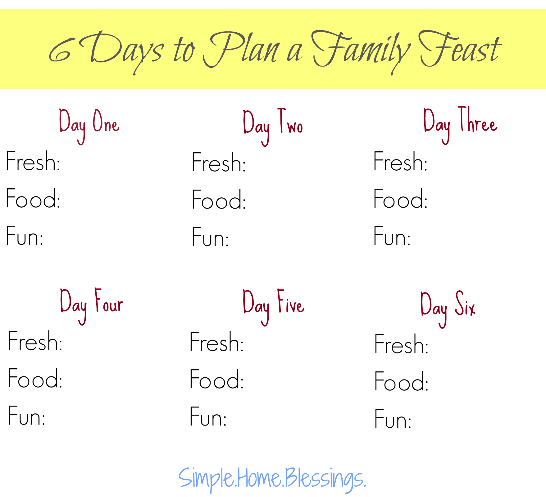 6 Days to Plan a Family Feast printer friendly – Simple. Home. Blessings
