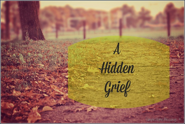 A hidden grief