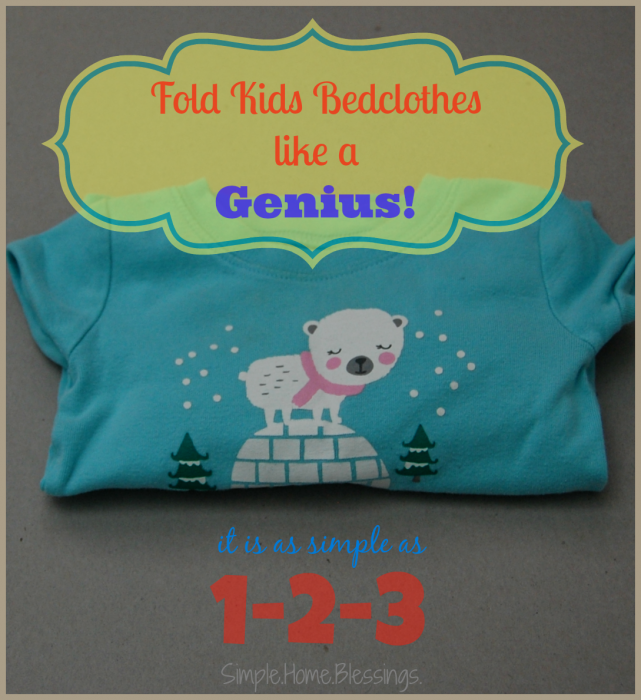 Fold Kids Pajamas like a Genius!  A simple tip for keeping bedclothes together and neat