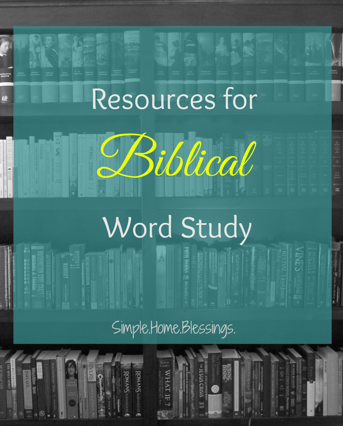 Resources for Biblical word study - the tools you need to discover what the Bible really says