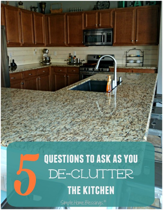 5 Questions to Ask as you de-clutter your kitchen