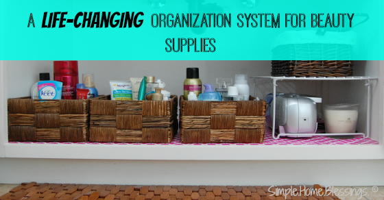 a life-changing organization system for beauty supplies
