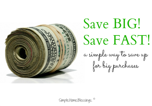a simple tip for saving up for big purchases - FAST