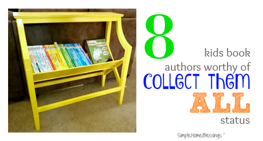 kids books and authors worthy of collect them all status - perfect for toddlers and preschoolers
