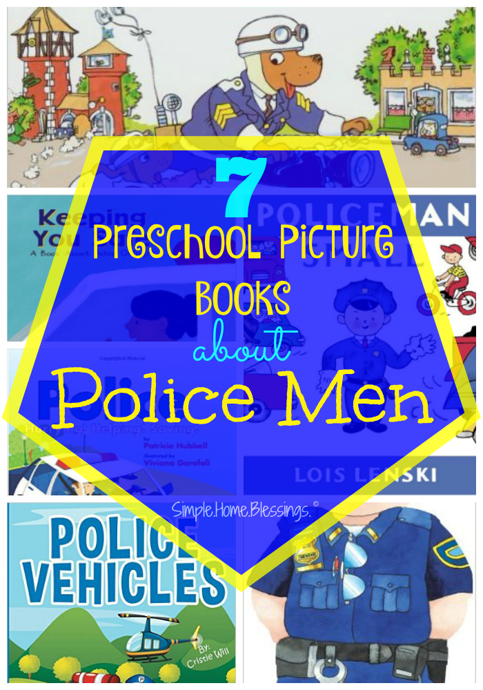 Preschool Picture Books to read as part of a community helpers unit on Police Men