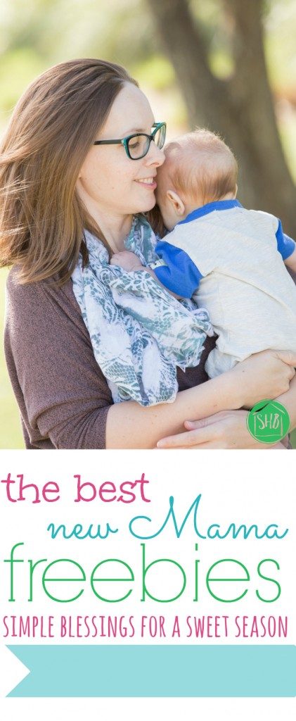 the best Freebies for new moms - the very best freebies (not coupons)
