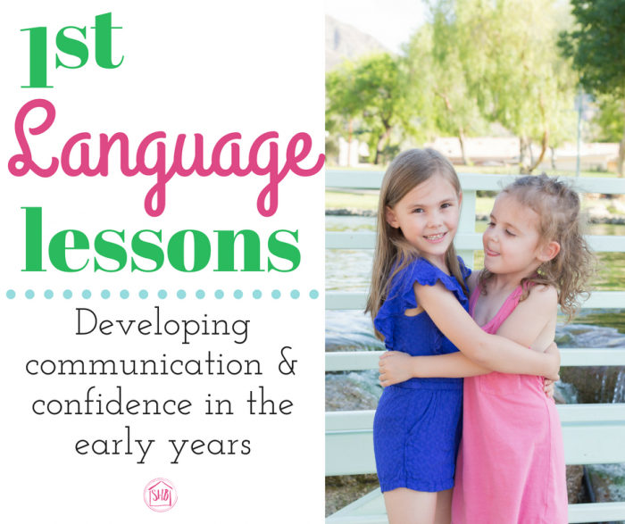 first language lessons - tips for developing communication and confidence in the early years