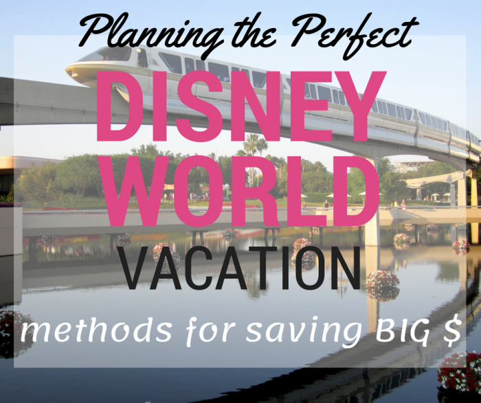 methods for saving money for Disney World - these 4 methods have saved hundreds of dollars off of the perfect family vacation