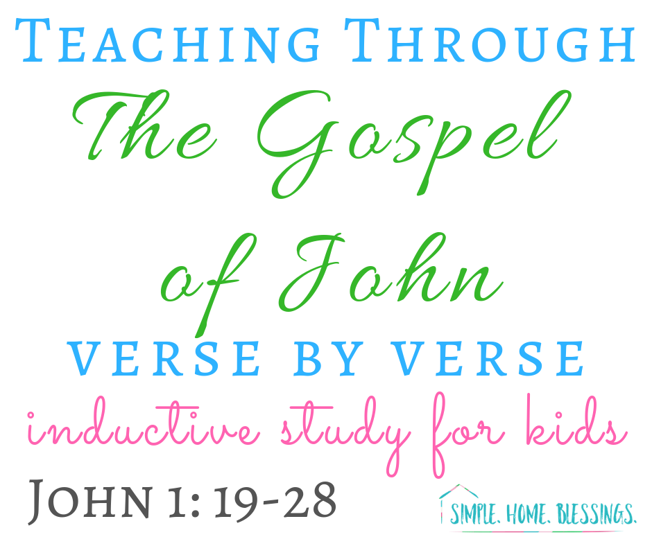 Inductive Study of the Gospel of John, chapter 1, verses 19-28