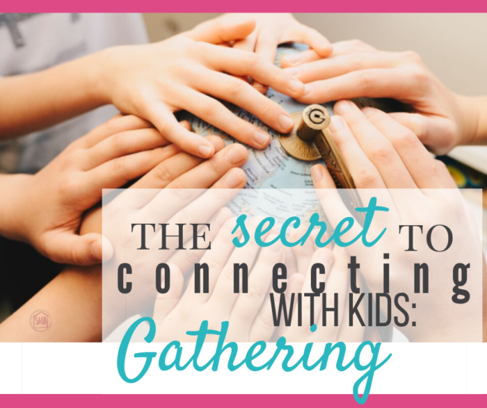 Gathering - the secret to connecting families during morning time