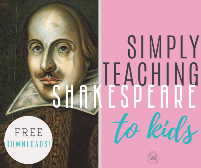 details on teaching Shakespeare to kids, a simple process and quotes to get started