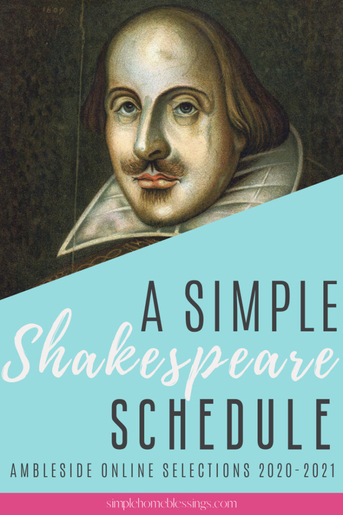 simple schedule for teaching Shakespeare following the Ambleside Online 2020-2021 guidelines