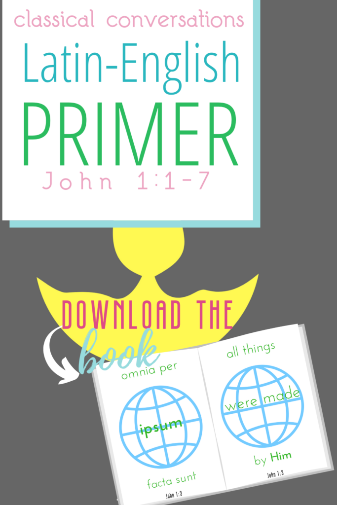 a simple Latin-English primer for CC Cycle 3 memorization of John 1:1-7, perfect for early readers and elementary students