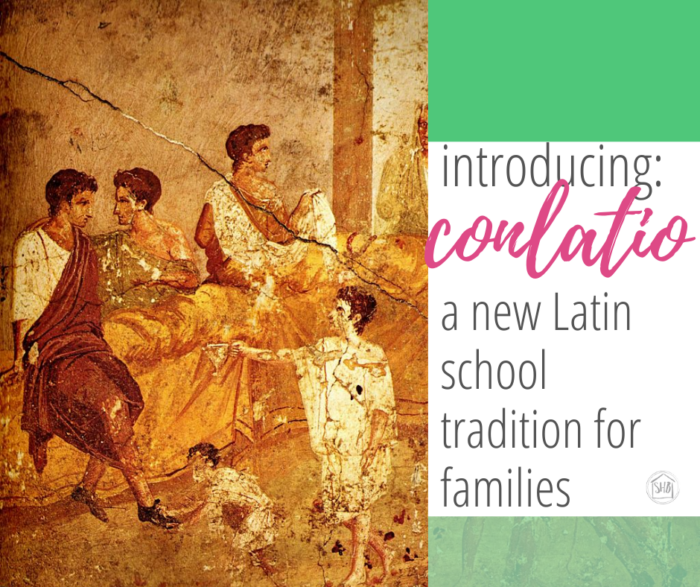 Conlatio - a Latin Gathering, a morning time tradition to learn Latin together as a family, get a free starter guide