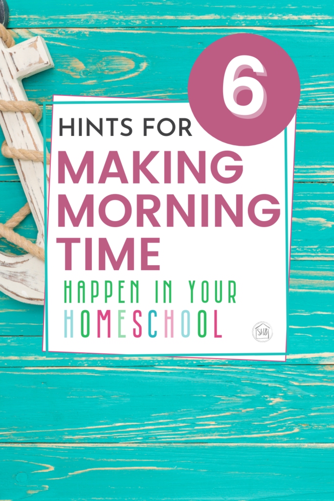 Homeschool planning tips - how we use Gathering (morning time) in our homeschool