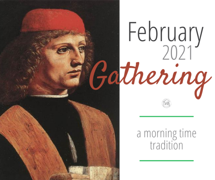 February 2021 Gathering (morning time) extras - make the tradition of morning time shine. 