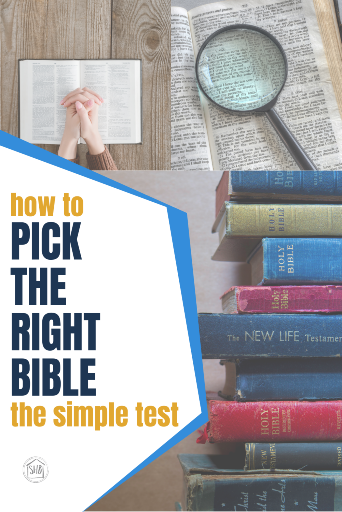 did you know that you can pick the best Bible for you based on something concrete? Here's the simple test to discover if the Bible