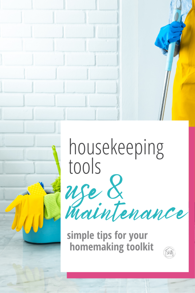a simple guide to using and maintaining each housekeeping tool in your home.  includes guidelines for use, cleaning, storing, and replacing