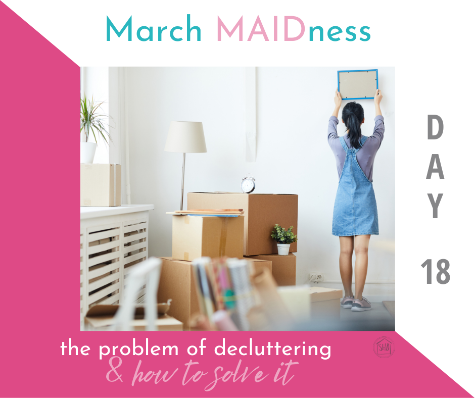 there's a problem inherent in decluttering projects.  Here are two solutions to the decluttering dilemmas caused by the popular decluttering experts