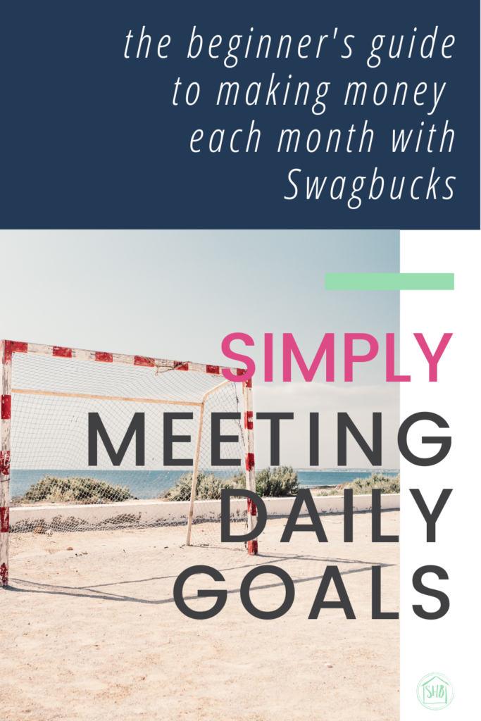 Follow these simple tips for meeting daily goals with Swagbucks every day to put some serious pennies in your pocket every year.