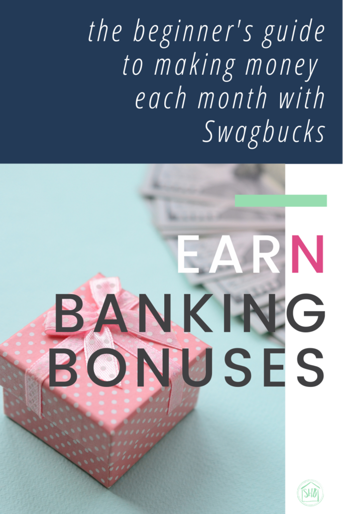 a comprehensive list of banking bonuses currently available with Swagbucks - use your bank balance to make some money