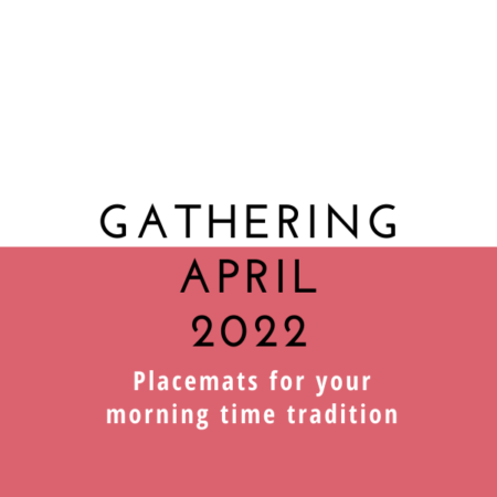 Gathering Placemats: April 2022