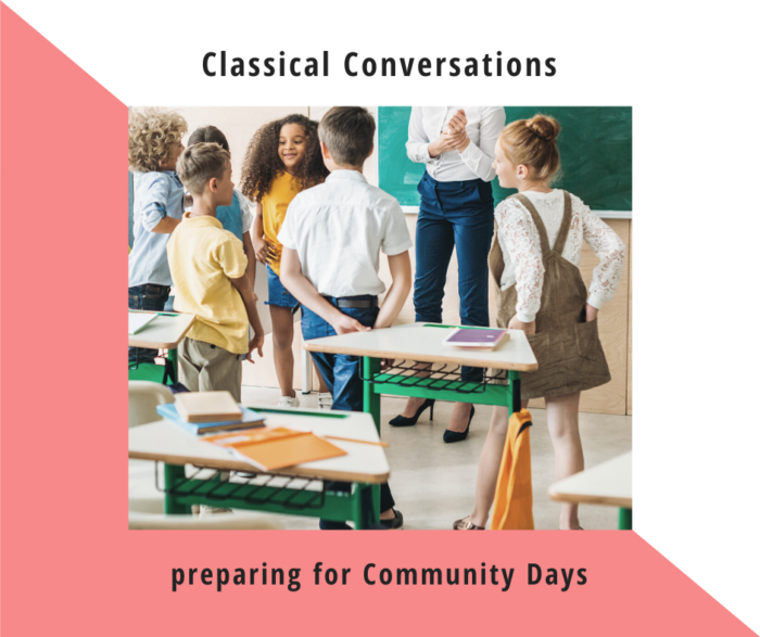 tips for making the most of Classical Conversations Community Day in your local community from a year 6 mom - with free printable resources! 